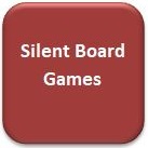 Silent Board Games